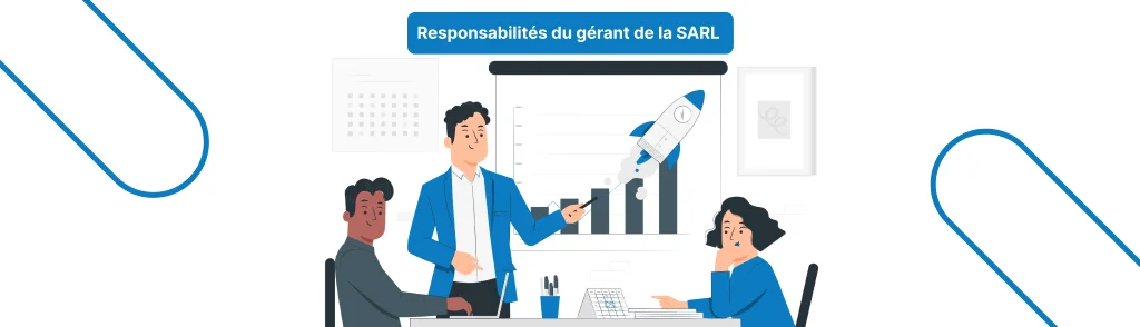 Responsibilities of the manager of the SARL