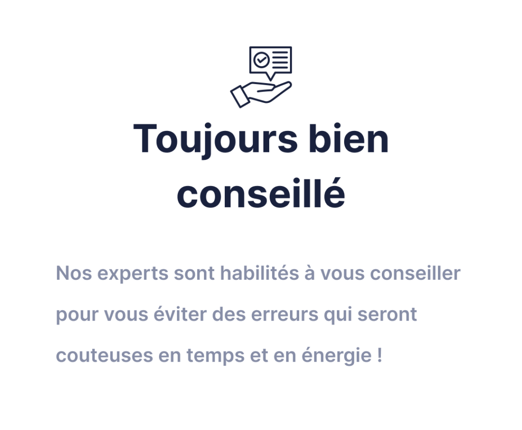 Toujours bien conseillé